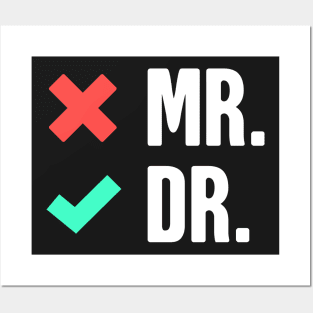 Mr. Dr. -- Funny PhD Checklist Posters and Art